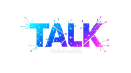 TALK Digital Insights